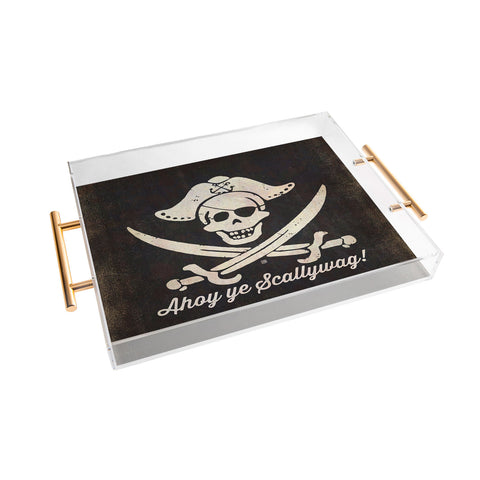 Anderson Design Group Ahoy Ye Scallywag Pirate Flag Acrylic Tray