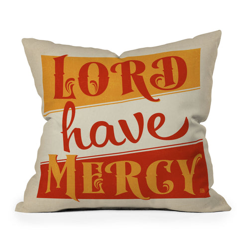 Anderson Design Group Lord Have Mercy Outdoor Throw Pillow