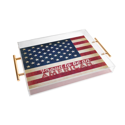 Anderson Design Group Proud To Be An American Flag Acrylic Tray