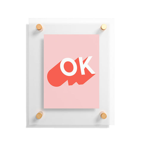 Anna Dorfman OK I Floating Acrylic Print