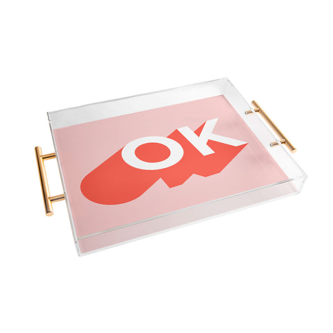 Anna Dorfman OK I Acrylic Tray