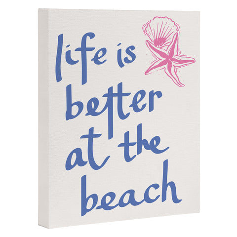 April Lane Art Life is Better at the Beach Art Canvas