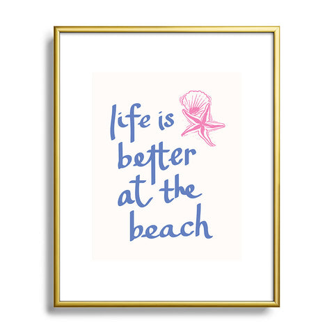 April Lane Art Life is Better at the Beach Metal Framed Art Print
