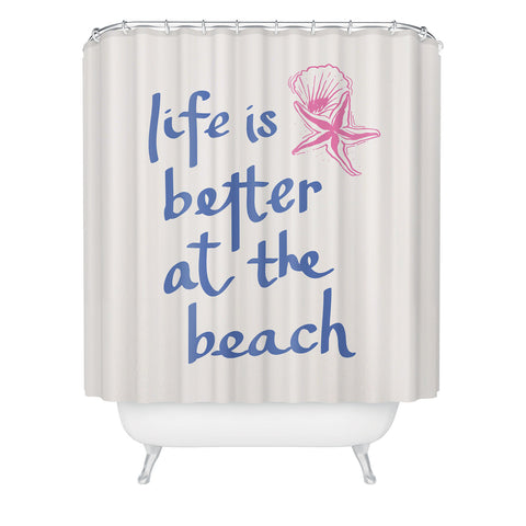 April Lane Art Life is Better at the Beach Shower Curtain