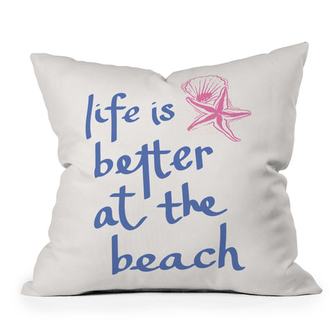 April Lane Art Life is Better at the Beach Throw Pillow