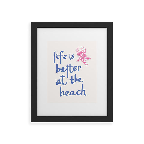 April Lane Art Life is Better at the Beach Framed Art Print