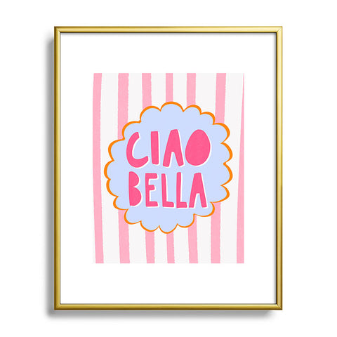 AthenesAtelier Ciao Bella I Metal Framed Art Print