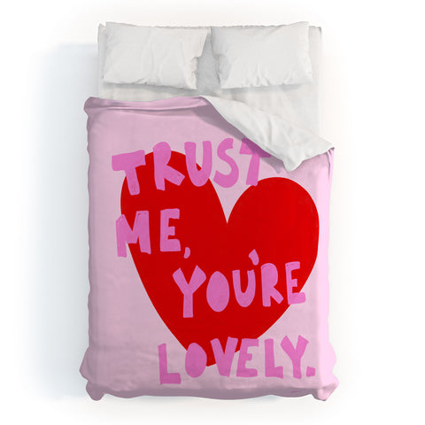 AthenesAtelier Trust Me Youre Lovely Pink Duvet Cover