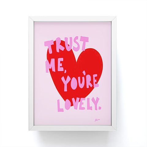 AthenesAtelier Trust Me Youre Lovely Pink Framed Mini Art Print