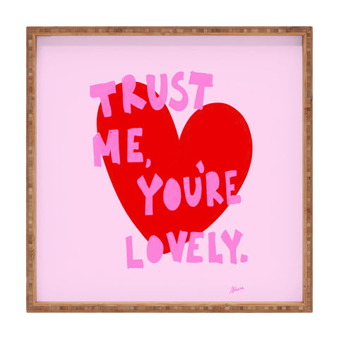 AthenesAtelier Trust Me Youre Lovely Pink Square Tray