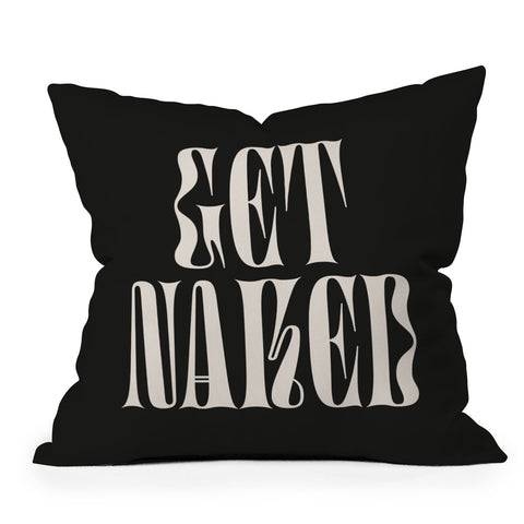 ayeyokp Get Naked Night Edition Throw Pillow