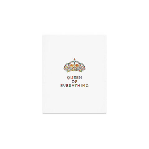 Bianca Green Queen Of Everything Art Print