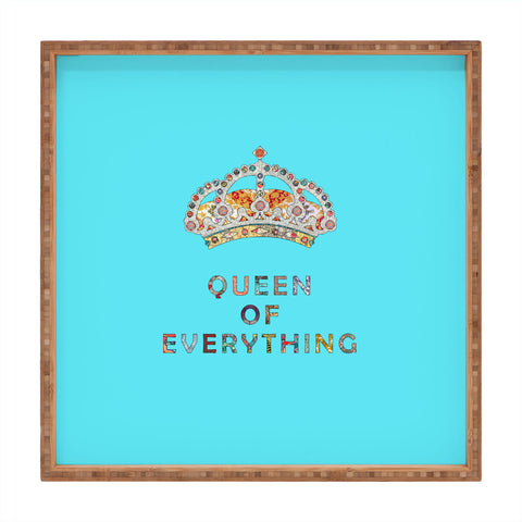 Bianca Green Queen Of Everything Blue Square Tray