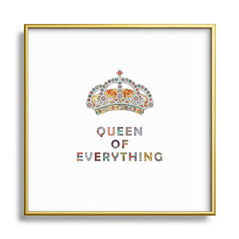 Bianca Green Queen Of Everything Square Metal Framed Art Print