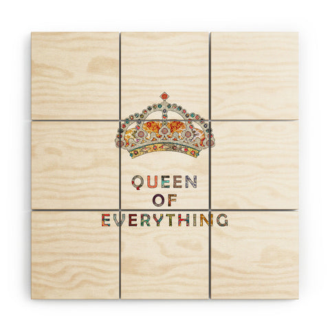 Bianca Green Queen Of Everything Wood Wall Mural
