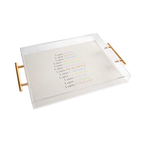 Bohomadic.Studio I Am Kind Smart Loved Daily A Acrylic Tray
