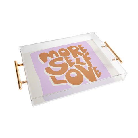 Bohomadic.Studio Modern More Self Love Quote Acrylic Tray