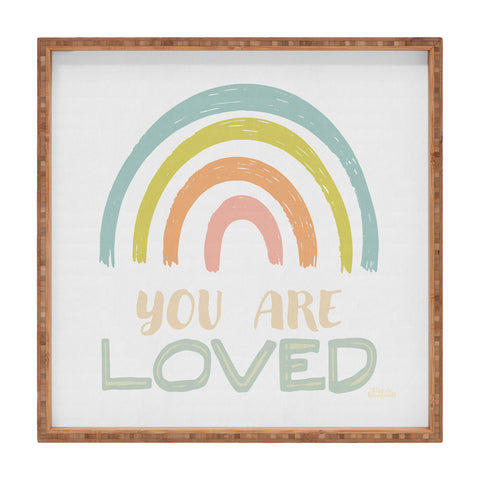 carriecantwell You Are Loved II Square Tray