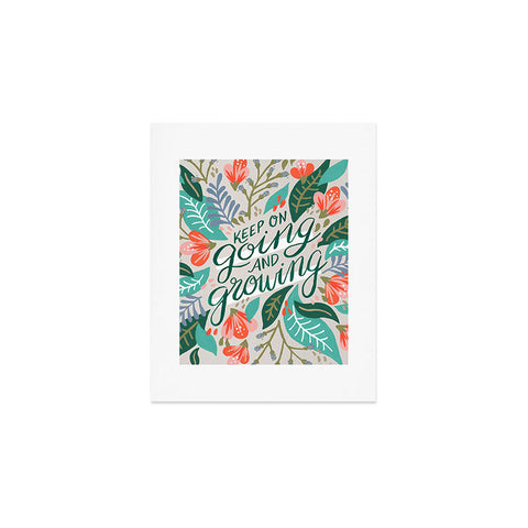 Cat Coquillette Keep on Going and Growing Art Print