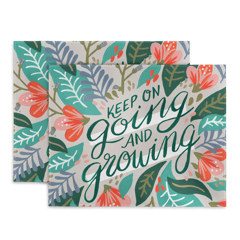 Cat Coquillette Keep on Going and Growing Placemat