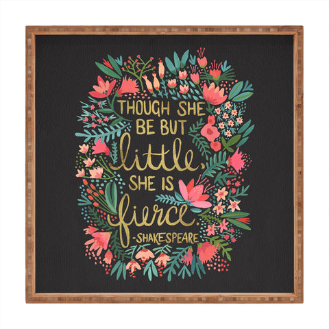 Cat Coquillette Little Fierce on Charcoal Square Tray