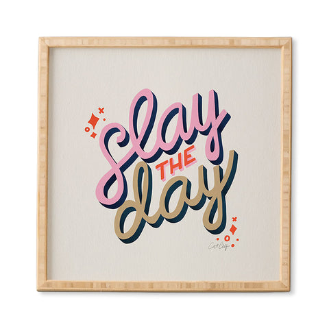 Cat Coquillette Slay the Day Coral Pink Framed Wall Art