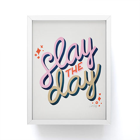 Cat Coquillette Slay the Day Coral Pink Framed Mini Art Print
