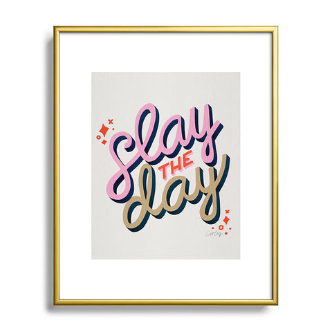 Cat Coquillette Slay the Day Coral Pink Metal Framed Art Print
