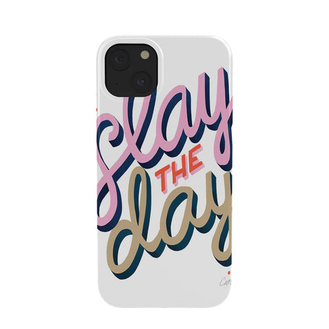 Cat Coquillette Slay the Day Coral Pink Phone Case