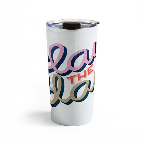 Cat Coquillette Slay the Day Coral Pink Travel Mug