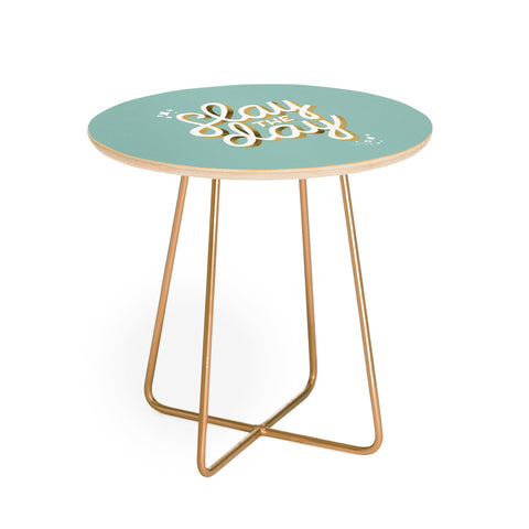 Cat Coquillette Slay the Day Mint Gold Round Side Table