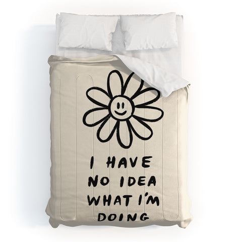 Charly Clements No Idea What Im Doing Comforter