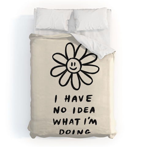 Charly Clements No Idea What Im Doing Duvet Cover