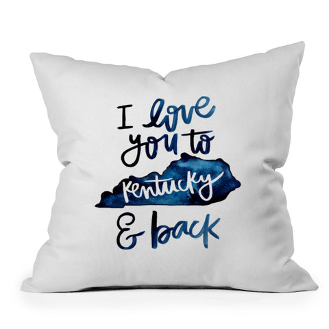 Chelcey Tate I Love You to Kentucky and Back Outdoor Throw Pillow