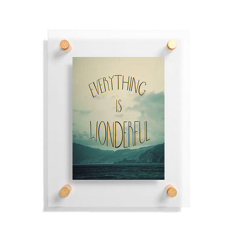 Chelsea Victoria Everything Is Wonderful Floating Acrylic Print