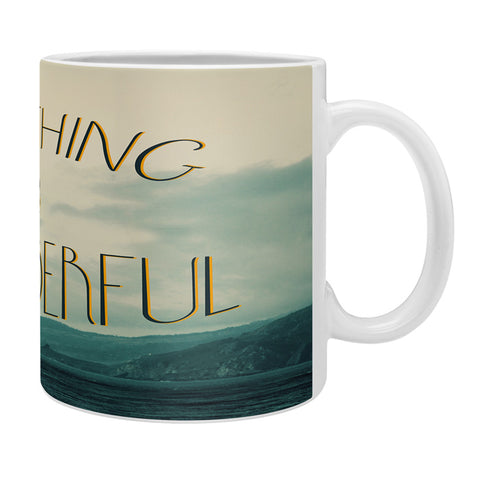 Chelsea Victoria Everything Is Wonderful Coffee Mug