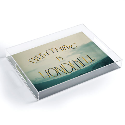 Chelsea Victoria Everything Is Wonderful Acrylic Tray