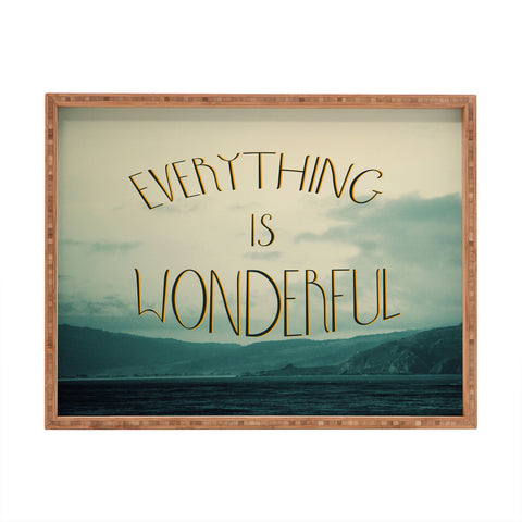 Chelsea Victoria Everything Is Wonderful Rectangular Tray