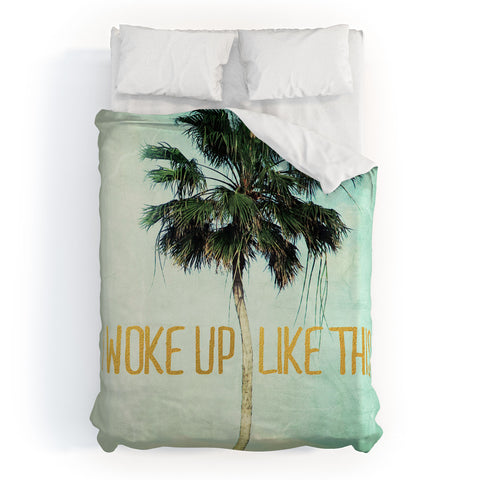 Chelsea Victoria I Woke Up Like This No 3 Duvet Cover