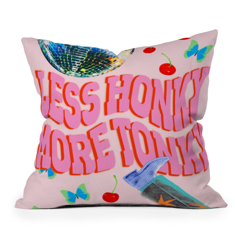 Chromoeye Less Honky More Tonky Throw Pillow