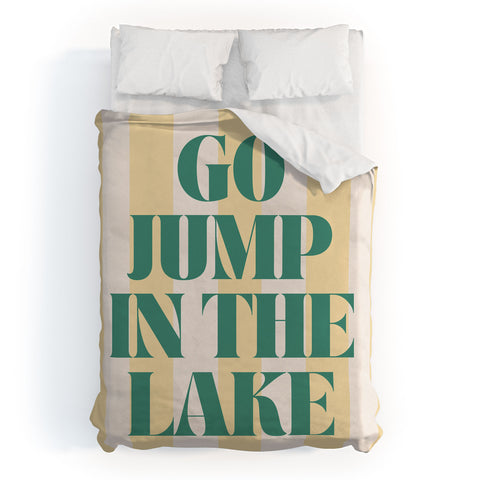 ciaojessa go jump in the lake Duvet Cover