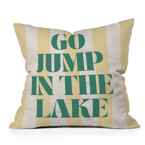 ciaojessa go jump in the lake Throw Pillow