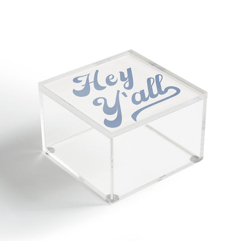 ciaojessa Hey Yall Blue Acrylic Box