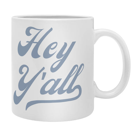 ciaojessa Hey Yall Blue Coffee Mug