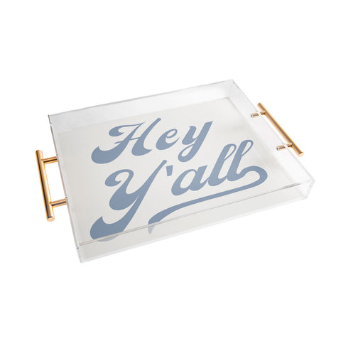 ciaojessa Hey Yall Blue Acrylic Tray