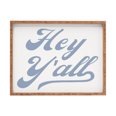 ciaojessa Hey Yall Blue Rectangular Tray