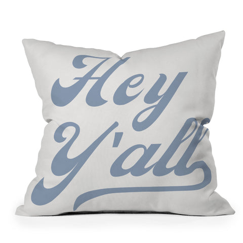 ciaojessa Hey Yall Blue Outdoor Throw Pillow