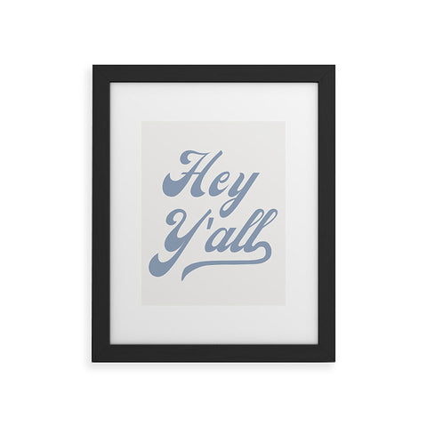 ciaojessa Hey Yall Blue Framed Art Print