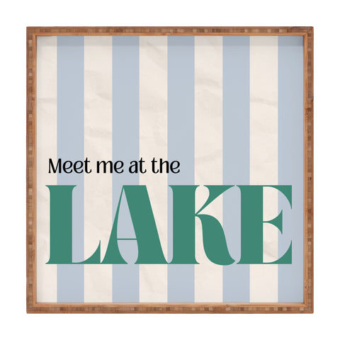 ciaojessa Meet me at the lake Square Tray