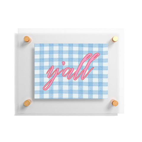ciaojessa yall blue gingham Floating Acrylic Print